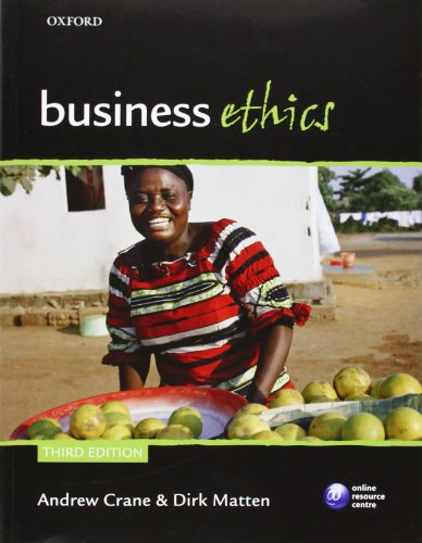 9780199564330: Business Ethics: Managing corporate citizenship and sustainability in the age of globalization
