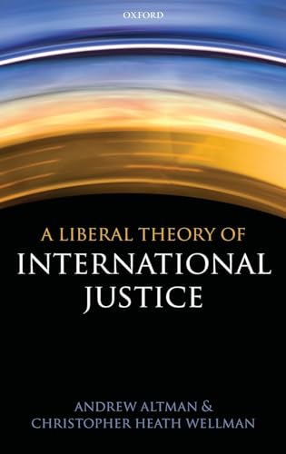 Imagen de archivo de A Liberal Theory of International Justice a la venta por Lucky's Textbooks