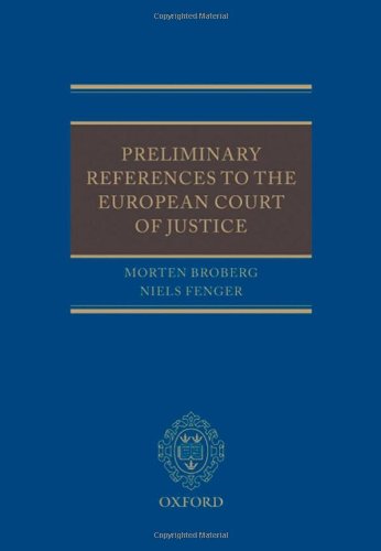 9780199565078: Preliminary References to the European Court of Justice