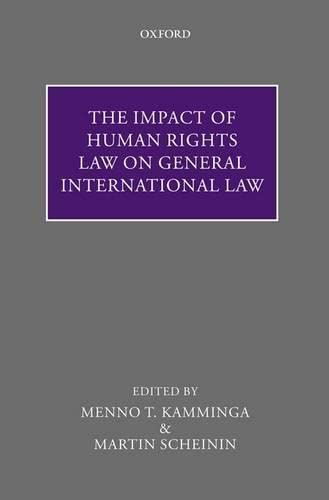 9780199565221: The Impact of Human Rights Law on General International Law