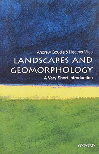 Beispielbild fr Landscapes and Geomorphology: a Very Short Introduction zum Verkauf von Better World Books