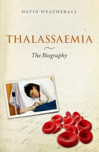 Imagen de archivo de Thalassaemia: The Biography a la venta por ThriftBooks-Atlanta