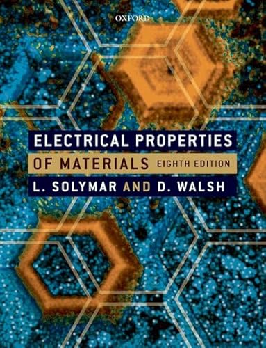 9780199565924: Electrical Properties of Materials