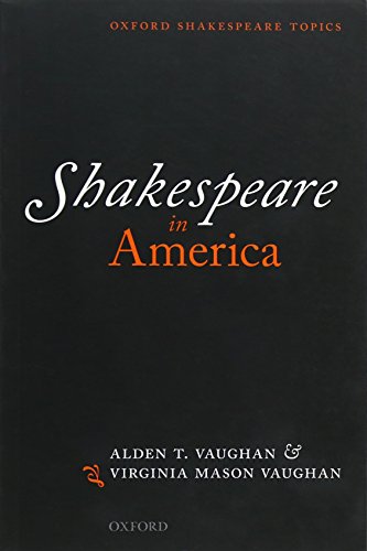 9780199566372: Shakespeare in America