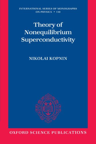 Beispielbild fr Theory of Nonequilibrium Superconductivity (International Series of Monographs on Physics) zum Verkauf von Book Deals