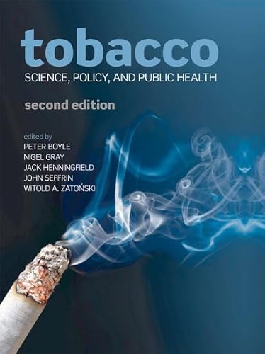 Stock image for TOBACCO SCI POLICY PUB HEALTH 2E C: Science, policy and public health for sale by WorldofBooks