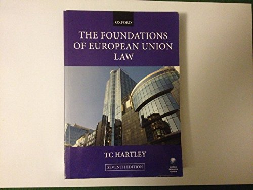 Stock image for The Foundations of European Union Law: An Introduction to the Constitutional and Administrative Law of the European Union for sale by ThriftBooks-Dallas