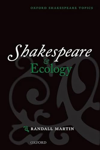 Beispielbild fr Shakespeare and Ecology (Oxford Shakespeare Topics) zum Verkauf von Prior Books Ltd