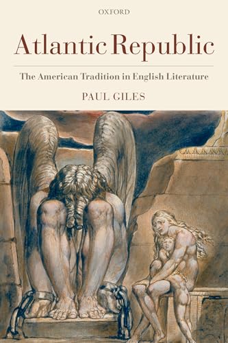 9780199567034: Atlantic Republic: The American Tradition in English Literature