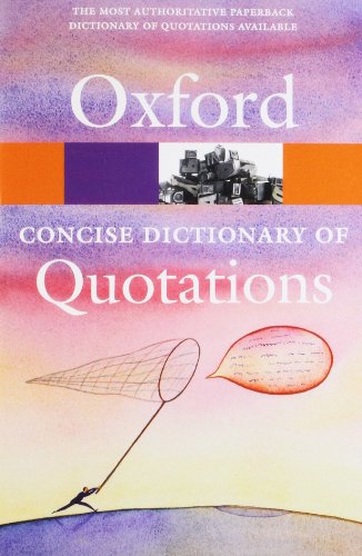 9780199567072: Concise Oxford Dictionary of Quotations (Oxford Quick Reference)