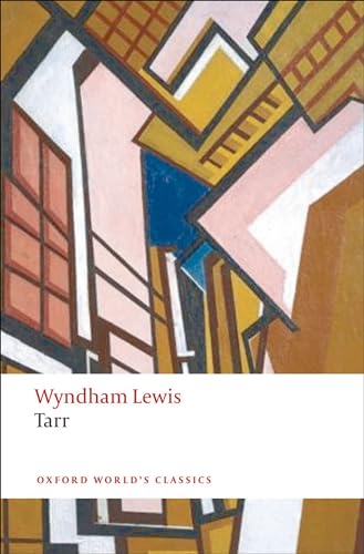 Tarr (Oxford World's Classics) - Wyndham Lewis