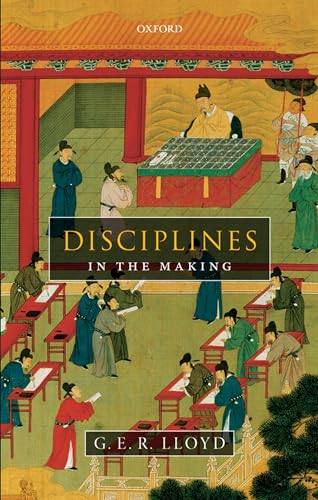 Beispielbild fr Disciplines in the Making: Cross-Cultural Perspectives on Elites, Learning, & Innovation. zum Verkauf von Powell's Bookstores Chicago, ABAA