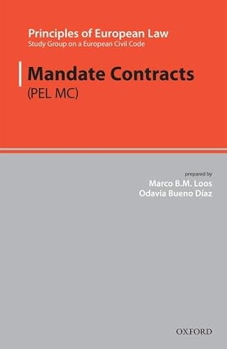 9780199568291: Principles of European Law: Mandate Contracts (European Civil Code Series)