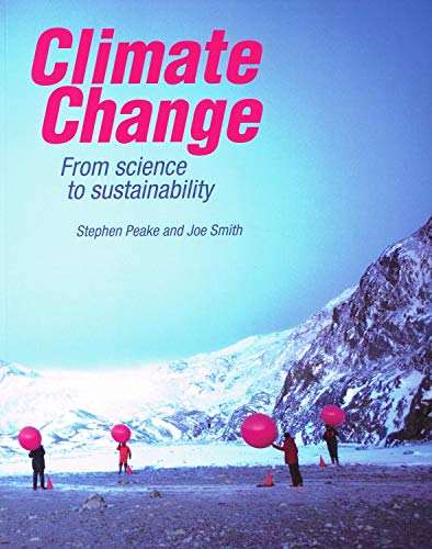 Stock image for Climate Change : From Science to Sustainability for sale by Better World Books