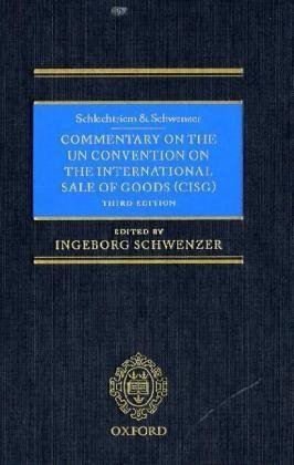 9780199568970: Schlechtriem & Schwenzer: Commentary on the UN Convention on the International Sale of Goods (CISG)