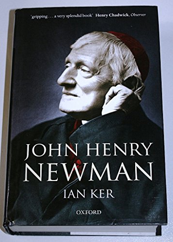 9780199569106: John Henry Newman: A Biography