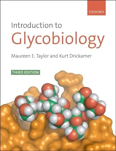 Introduction to Glycobiology - Taylor, Maureen E.|Drickamer, Kurt