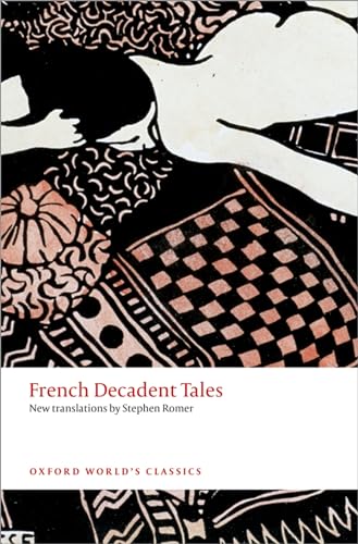 9780199569274: French Decadent Tales (Oxford World's Classics)