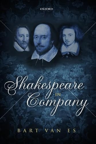 Shakespeare in Company [Hardcover] Van Es, Bart