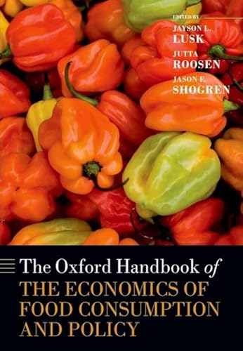 9780199569441: The Oxford Handbook of the Economics of Food Consumption and Policy (Oxford Handbooks)