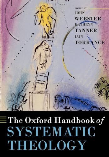 Stock image for The Oxford Handbook of Systematic Theology (Oxford Handbooks) for sale by HPB-Red
