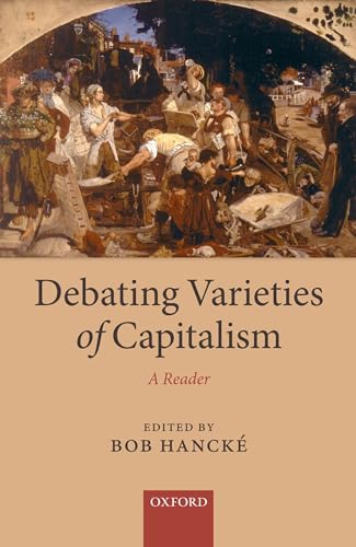 Stock image for Debating Varieties of Capitalism: A Reader for sale by HPB-Red