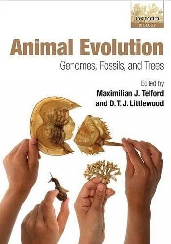 Stock image for Animal Evolution: Genomes, Fossils, and Trees for sale by Irish Booksellers