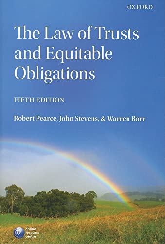 The Law of Trusts and Equitable Obligations (9780199570638) by Pearce, Robert; Stevens, John; Barr, Warren