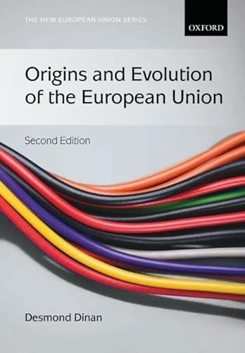 Imagen de archivo de Origins and Evolution of the European Union (New European Union Series) a la venta por AwesomeBooks