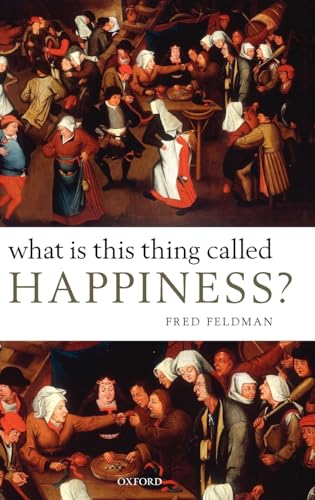 Stock image for What Is This Thing Called Happiness? for sale by Better World Books: West