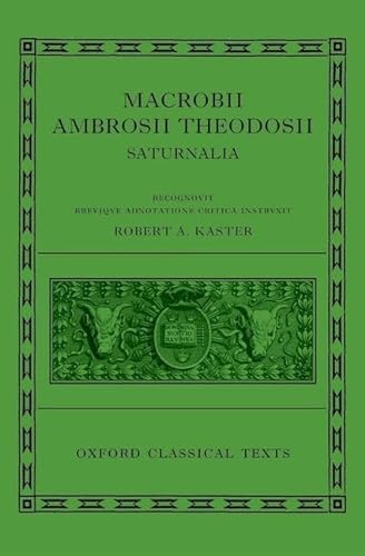9780199571192: Macrobii Ambrosii Theodosii Saturnalia
