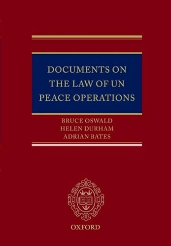 9780199571277: Documents on the Law of U.N. Peace Operations