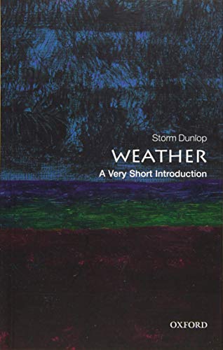 Stock image for Weather: A Very Short Introduction (Very Short Introductions) for sale by Goodwill Books