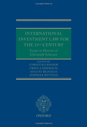 Stock image for International Investment Law for the 21st Century: Essays in Honour of Christoph Schreuer for sale by Revaluation Books