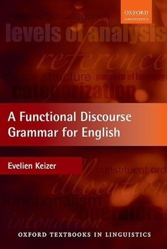 Beispielbild fr A Functional Discourse Grammar for English (Oxford Textbooks in Linguistics) zum Verkauf von Prior Books Ltd