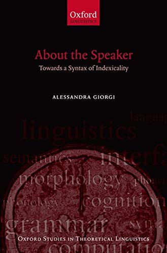 9780199571895: About the Speaker: Towards a Syntax of Indexicality