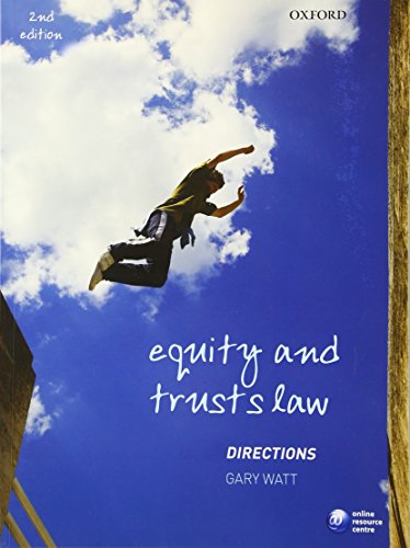 Equity and Trusts Directions (Directions Series) (9780199572038) by Watt, Gary