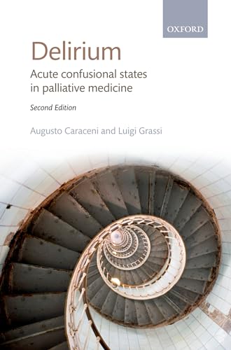 Imagen de archivo de Delirium: Acute Confusional States in Palliative Medicine a la venta por Book Outpost