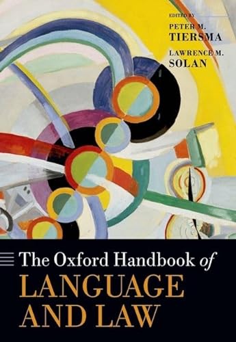 9780199572120: The Oxford Handbook of Language and Law