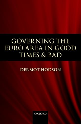 Beispielbild fr Governing the Euro Area in Good Times and Bad zum Verkauf von WorldofBooks