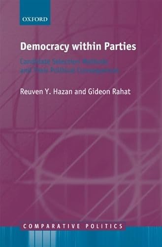 Imagen de archivo de Democracy Within Parties : Candidate Selection Methods and Their Political Consequences a la venta por Better World Books