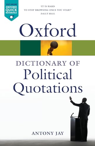 Beispielbild fr Oxford Dictionary of Political Quotations zum Verkauf von Better World Books