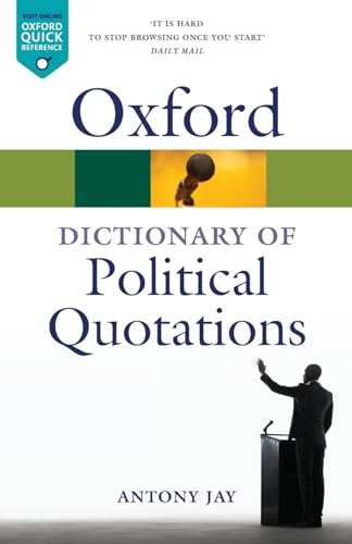 9780199572687: Oxford Dictionary of Political Quotations (Oxford Paperback Reference) (Oxford Quick Reference)