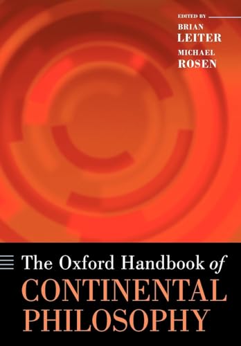 Beispielbild fr The Oxford Handbook of Continental Philosophy (Oxford Handbooks) zum Verkauf von HPB-Red