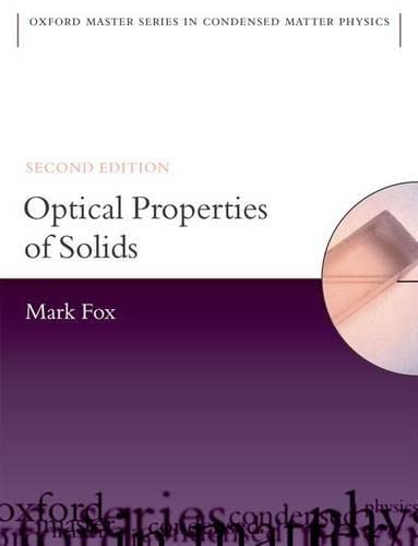 9780199573363: Optical Properties of Solids: 3 (Oxford Master Series in Physics)