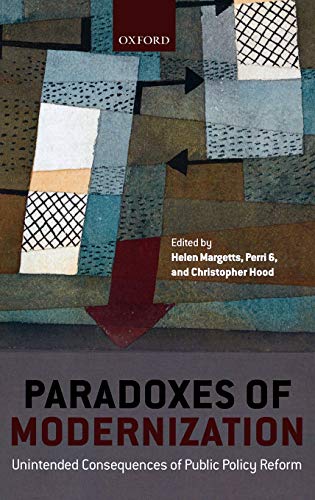 9780199573547: Paradoxes of Modernization: Unintended Consequences of Public Policy Reform