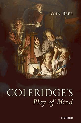 Coleridge's Play of Mind (9780199574018) by Beer, John