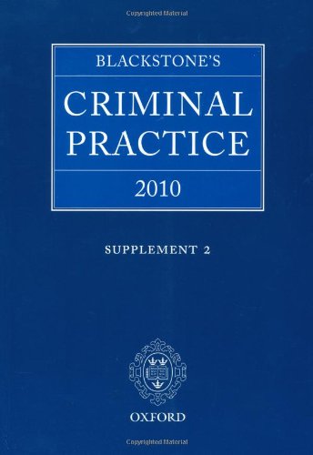 Beispielbild fr BLACKSTONE'S CRIMINAL PRACTICE 2010: SUPPLEMENT 2. zum Verkauf von Cambridge Rare Books