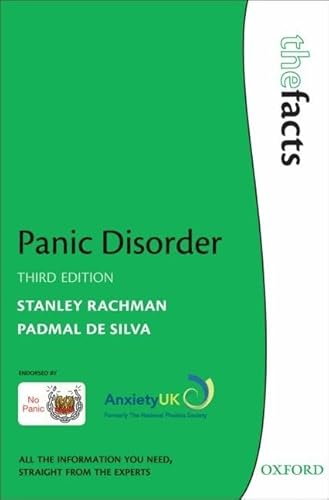 Panic Disorder: The Facts (The ^AFacts Series) (9780199574698) by Rachman, Stanley; De Silva, Padmal