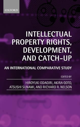 Beispielbild fr Intellectual Property Rights, Development, and Catch-Up: An International Comparative Study zum Verkauf von Cambridge Rare Books